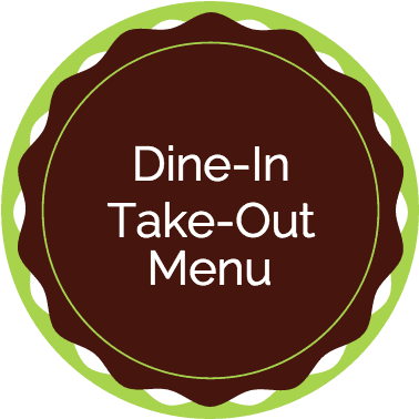Dine-In, Take-Out Menu